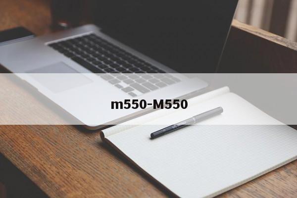 m550-M550